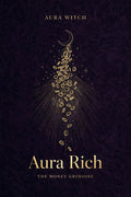 Aura Rich — The Money Grimoire cover